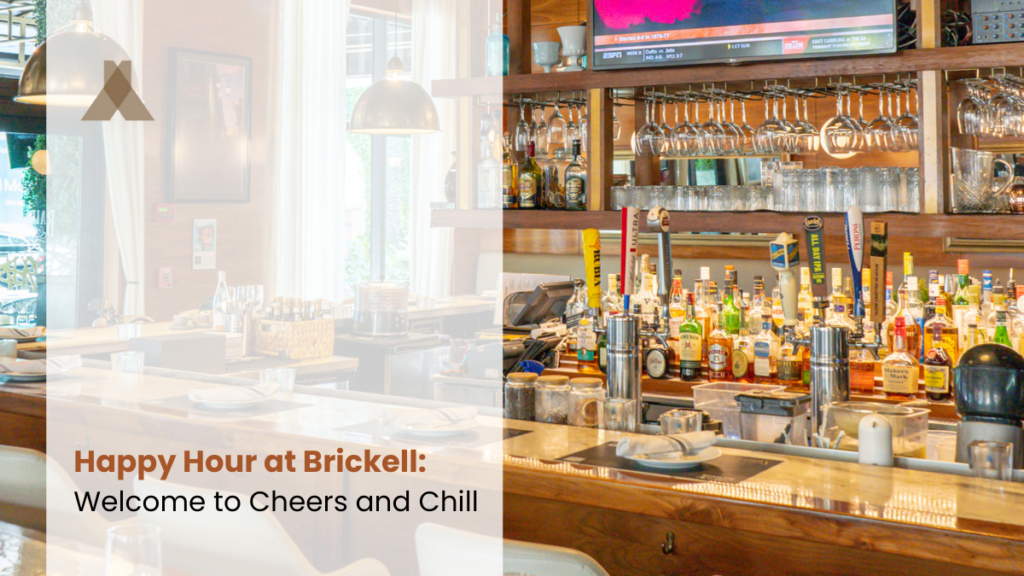 happy hour at brickell